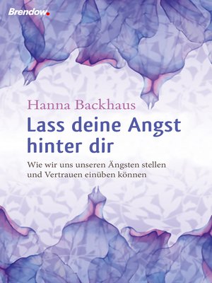 cover image of Lass deine Angst hinter Dir!